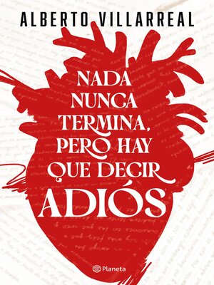 cover image of Nada nunca termina, pero hay que decir adiós